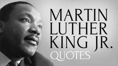 Inspiring and Thought Provoking Quotes by Martin Luther King Jr.