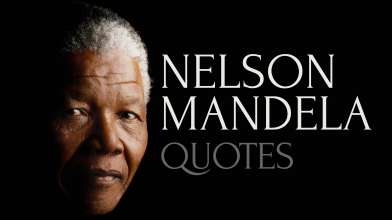 Inspiring and Honest Quotes by Nelson Mandela
